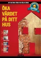 &Ouml;ka v&auml;rdet p&aring; ditt hus