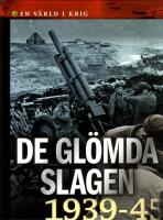De gl&ouml;mda slagen