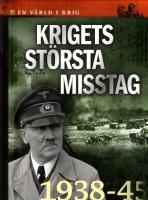 Krigets st&ouml;rsta misstag