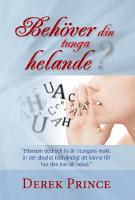 Beh&ouml;ver din tunga helande?