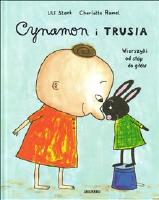 Cynamon i Trusia. Wierszyki od st&oacute;p do gł&oacute;w