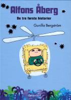 Alfons &Aring;berg: De tre f&ouml;rsta ber&auml;ttelserna (Danska)