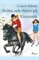 Britta och Silver p&aring; vinterritt
