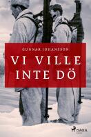 Vi ville inte dö