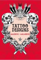Tatto designs : malebog / m&aring;larbok
