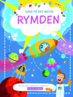 Svar p&aring; det mesta - Rymden