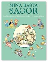 Mina b&auml;sta sagor. Den fula ankungen ; M&auml;sterkatten i st&ouml;vlar ; De tre sm&aring; grisarna