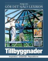Tillbyggnader : inspiration, underh&aring;ll, reparationer