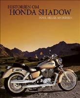 Historien om Honda Shadow