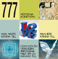 777 moderna konstverk man m&aring;ste k&auml;nna till, man b&ouml;r k&auml;nna till, och du verkligen imponerar med om du k&auml;nner till