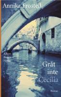 Gr&aring;t inte Cecilia