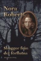 Skuggor fr&aring;n det f&ouml;rflutna : roman