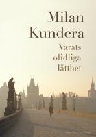 Varats olidliga l&auml;tthet