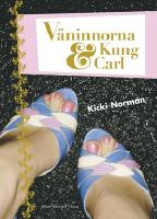 V&auml;ninnorna & Kung Carl - roman