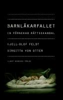 Barnl&auml;karfallet : en f&ouml;rnekad r&auml;ttsskandal