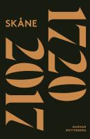 Sk&aring;nes historia. Del 3