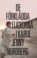De f&ouml;rkl&auml;dda flickorna i Kabul