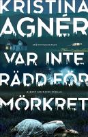 Var inte r&auml;dd f&ouml;r m&ouml;rkret