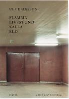 Flamma livsstund kalla eld : dikter