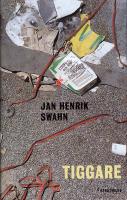 Tiggare : ber&auml;ttelse