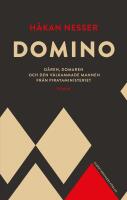 Domino : D&aring;ren, domaren och den v&auml;lkammade mannen fr&aring;n pirayaministeriet