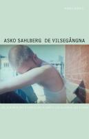 De vilseg&aring;ngna