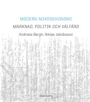 Modern mikroekonomi : marknad, politik och v&auml;lf&auml;rd