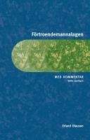 F&ouml;rtroendemannalagen - med kommentar