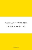 Grupp 8 och jag