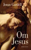 Om Jesus