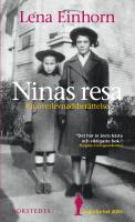 Ninas resa : en &ouml;verlevnadsber&auml;ttelse