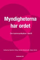 Myndigheterna har ordet - om kommunikation i skrift