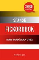 Spansk fickordbok : Spansk-svensk/Svensk-spansk 32 000 ord och fraser