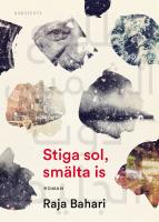Stiga sol, sm&auml;lta is