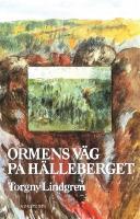 Ormens v&auml;g p&aring; h&auml;lleberget