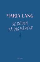 Se d&ouml;den p&aring; dig v&auml;ntar