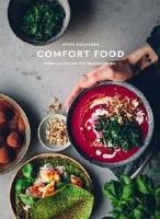 Comfort food : fr&aring;n matnojor till ren njutning