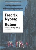 Ruiner : f&ouml;rsta h&auml;ftet (I - XXII)