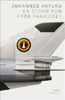 En storm kom fr&aring;n paradiset