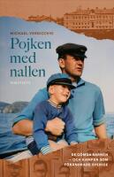 Pojken med nallen : De g&ouml;mda barnen &ndash; och kampen som f&ouml;r&auml;ndrade Sverige