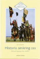 Historia omkring oss - ord och begrepp från A till Ö