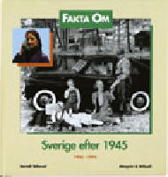 Fakta om Sverige efter 1945