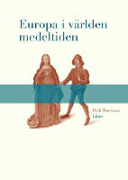 Europa i v&auml;rlden - medeltiden
