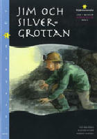 Läs i nivåer 09 Jim och silvergrottan