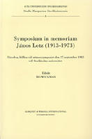 Symposium in memoriam J&aacute;nos Lotz (1913-1973) f&ouml;redrag h&aring;llna vid minnessymposiet den 27 september 1983 vid Stockholms universitet