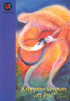 Kroppens l&auml;ngtan att leva : om kroppsk&auml;nnedom, erotik och skapande