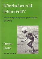 R&ouml;relseberedd : lekberedd?