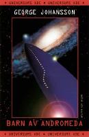 Barn av Andromeda : Universums &ouml;de, del 4