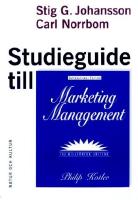 Studieguide till Marketing Management : av Philip Kotler