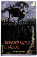 Morbror Kwesis v&aring;lnad